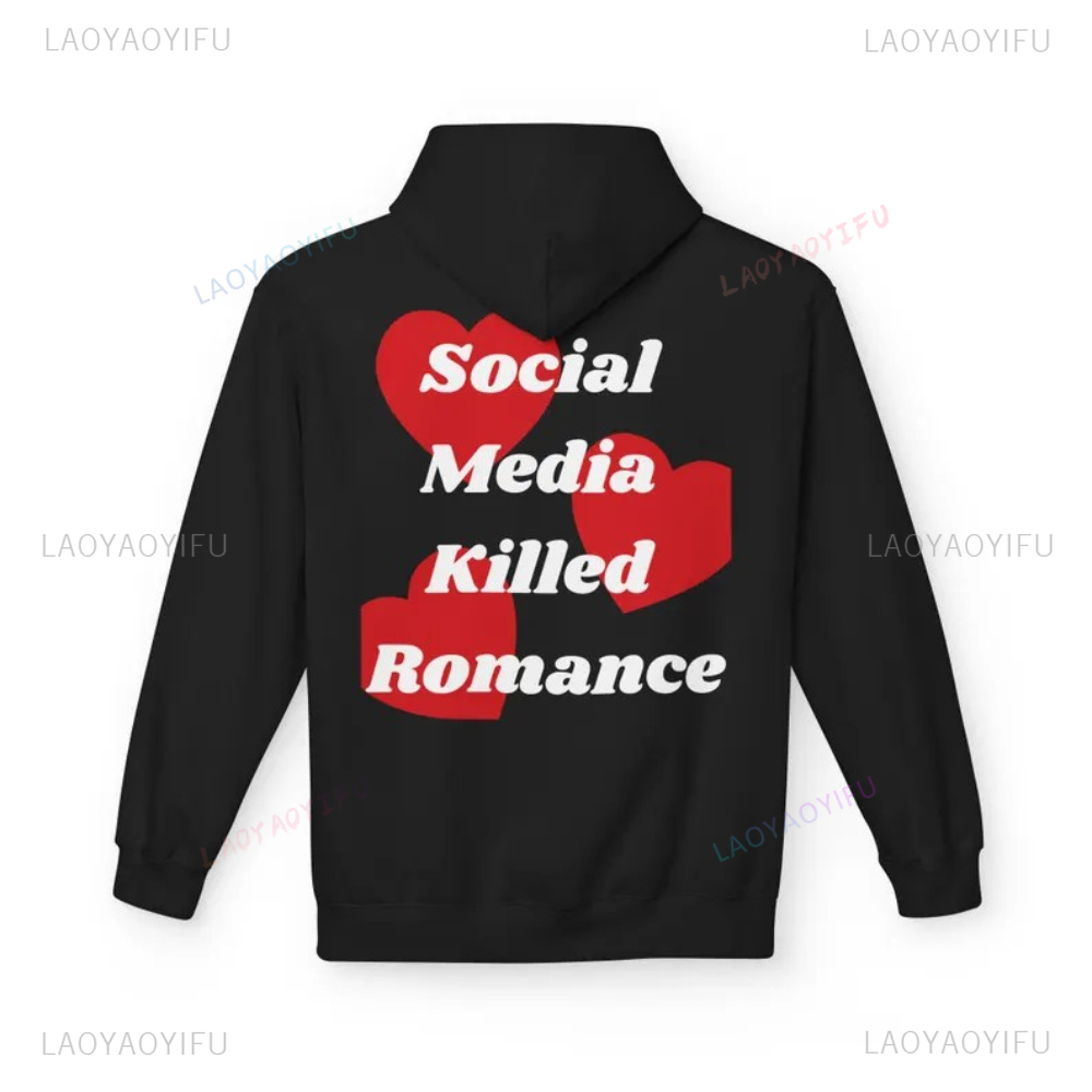 Social Media Killed Romance Si - Graphic Hoodie Streetwear 리뷰 및 가격